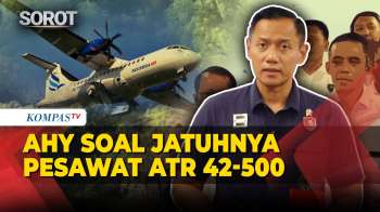 Menko AHY: Penyebab Pesawat ATR 42-500 Jatuh Masih Diinvestigasi