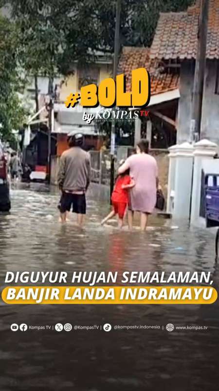 DIGUYUR HUJAN SEMALAMAN, BANJIR LANDA INDRAMAYU