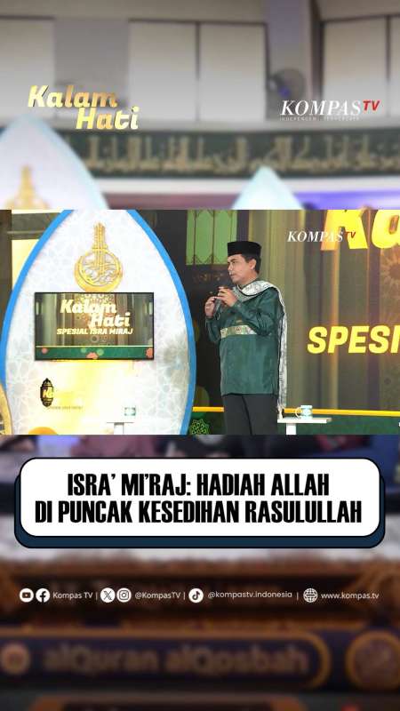 Isra’ Mi’raj: Hadiah Allah di Puncak Kesedihan Rasulullah | KALAM HATI
