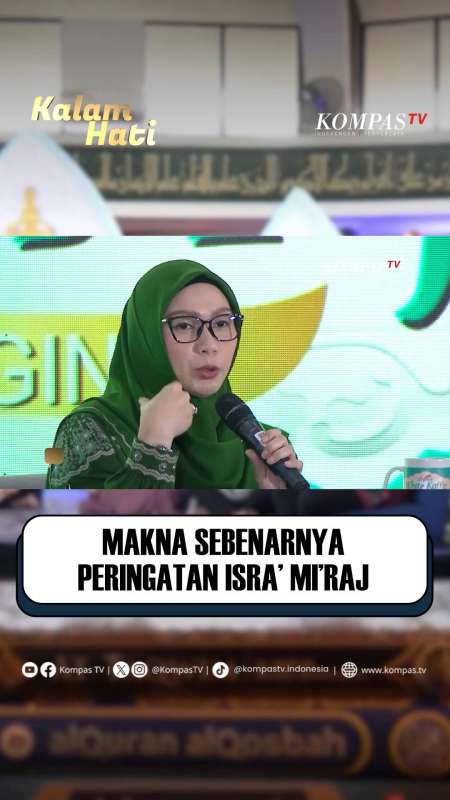 Makna Sebenarnya Peringatan Isra’ Mi’raj | KALAM HATI 