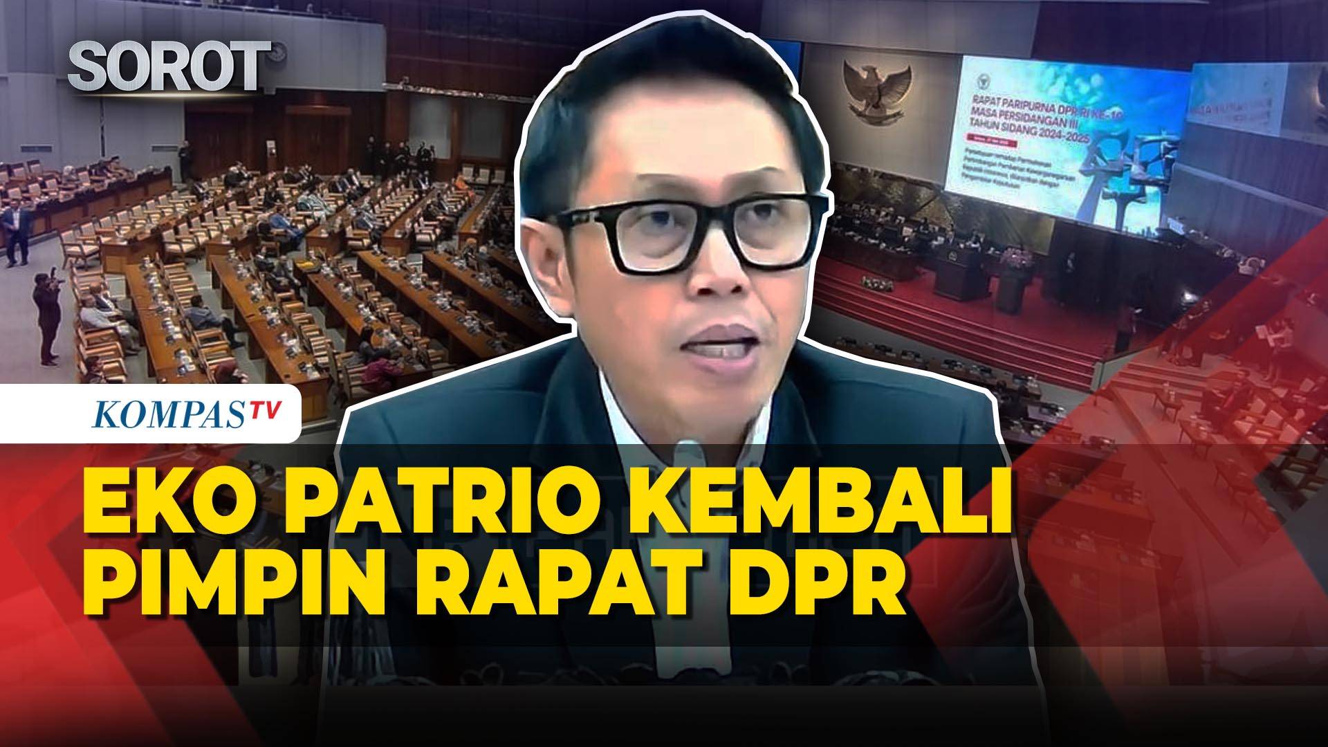 Video: Eko Patrio Kembali Pimpin Rapat DPR usai Dinonaktifkan 4 Bulan