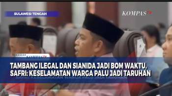 Tambang Ilegal Dan Sianida Jadi Bom Waktu, Safri: Keselamatan Warga Palu Jadi Taruhan