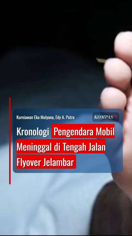 Kronologi Pengendara Mobil Meninggal Di Tengah Jalan Macet Daerah Jelambar