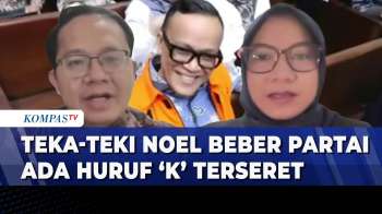 [FULL] Eks Wamenaker Noel Beber Parpol Berinisial Huruf “K” Terima Dana, ICW-Pengamat Soroti Ini