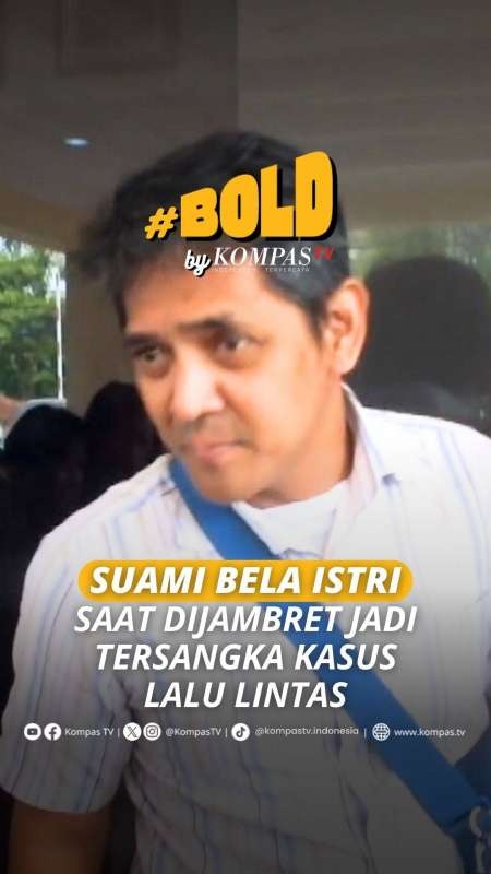 SUAMI BELA ISTRI SAAT DIJAMBRET JADI TERSANGKA KASUS LALU LINTAS