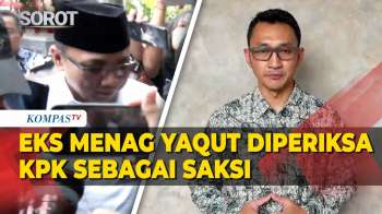 Eks Menag Yaqut Diperiksa KPK Terkait Kasus Korupsi Kuota Haji, Bersaksi Untuk Gus Alex