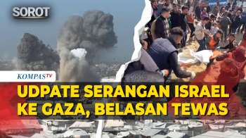 Update Situasi Gaza, Rentetan Serangan Udara Israel Belasan Warga Palestina Tewas