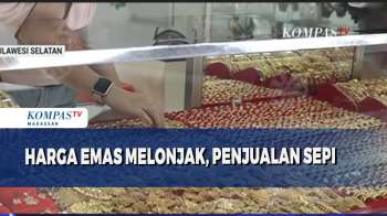 Harga Emas Melonjak, Penjualan Sepi