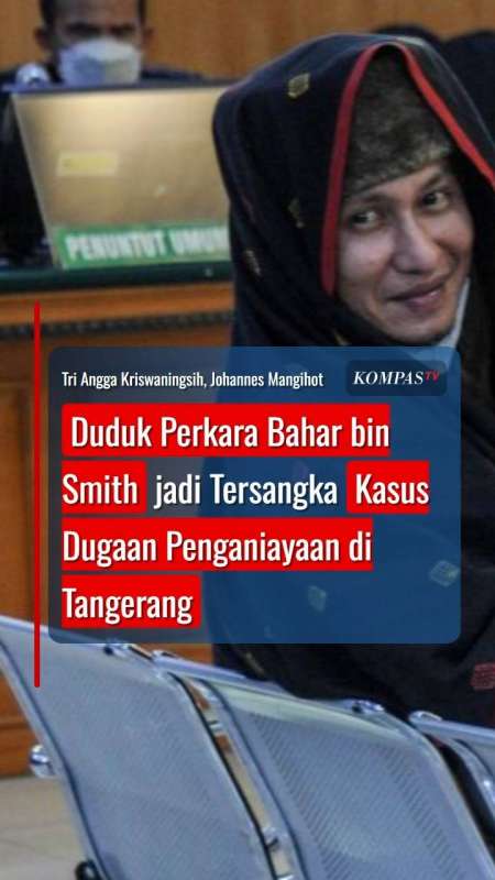 Duduk Perkara Bahar Bin Smith Jadi Tersangka Kasus Dugaan Penganiayaan Di Tangerang
