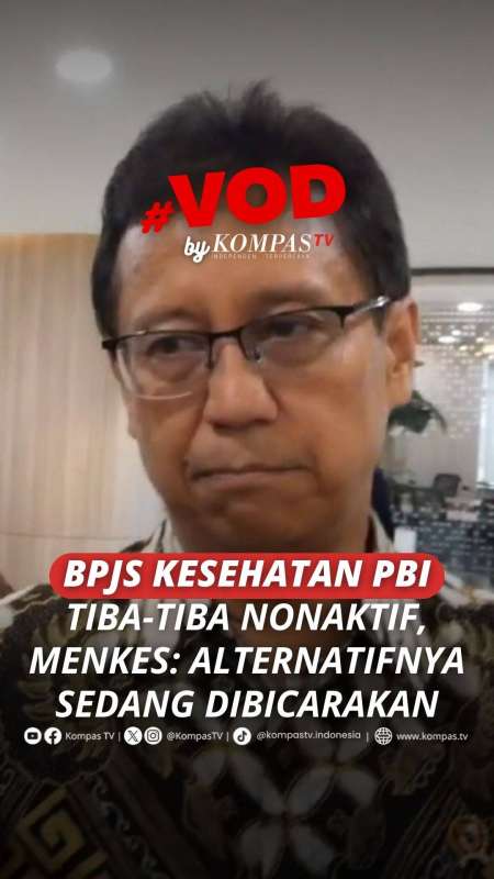 BPJS KESEHATAN PBI TIBA-TIBA NONAKTIF, MENKES: ALTERNATIFNYA SEDANG DIBICARAKAN