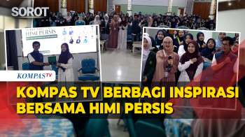 Himi Persis Gelar Sadarnas Nasional di Depok, Kompas TV Hadir Berbagi Inspirasi