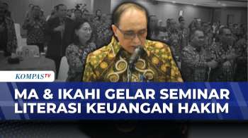 MA Dan IKAHI Gelar Seminar Literasi Keuangan Untuk Hakim Se-Indonesia | SAPA PAGI