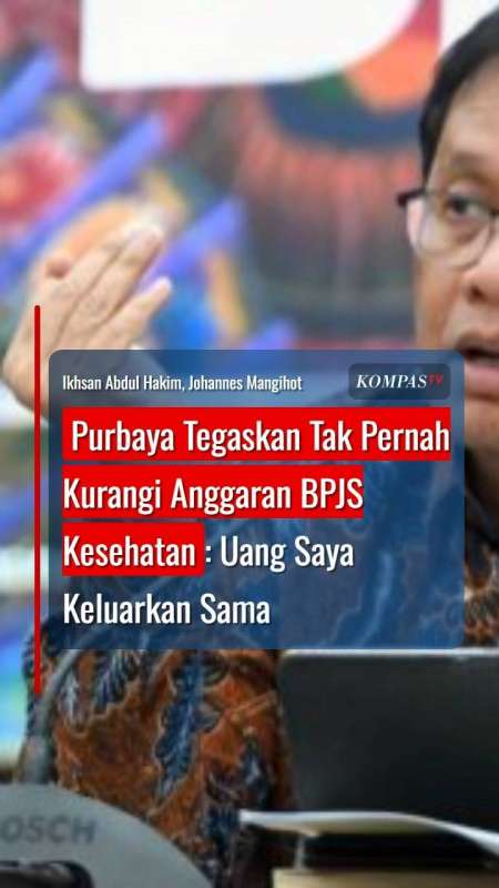 Purbaya Tegaskan Tak Pernah Kurangi Anggaran BPJS Kesehatan: Uang Saya Keluarkan Sama