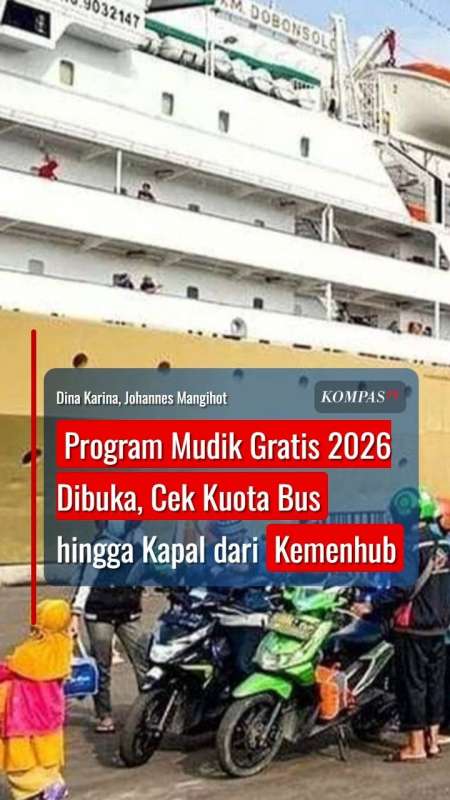 Program Mudik Gratis 2026 Dibuka, Cek Kuota Bus Hingga Kapal Dari Kemenhub