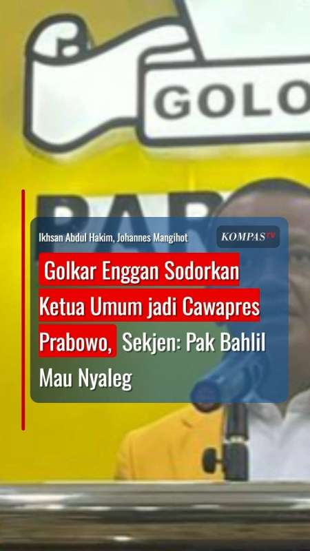Golkar Enggan Sodorkan Ketua Umum jadi Cawapres Prabowo, Sekjen: Pak Bahlil Mau Nyaleg