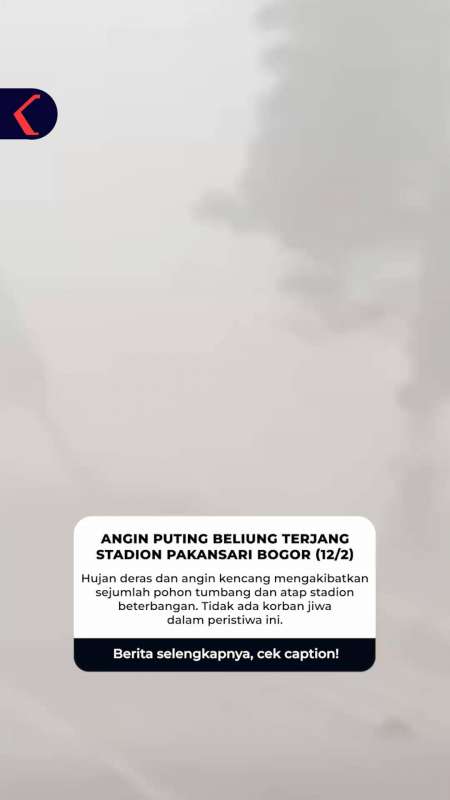 ANGIN PUTING BELIUNG TERJANG STADION PAKANSARI BOGOR