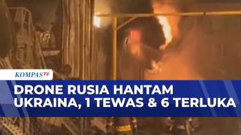 Serangan Drone Rusia Hantam Ukraina, 1 Orang Tewas | KOMPAS MALAM