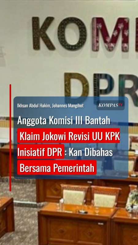 Anggota Komisi III Bantah Klaim Jokowi Revisi UU KPK Inisiatif DPR: Dibahas Bersama