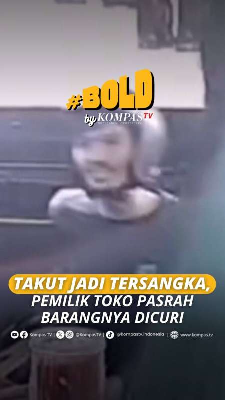 TAKUT JADI TERSANGKA, PEMILIK TOKO PASRAH BARANGNYA DICURI