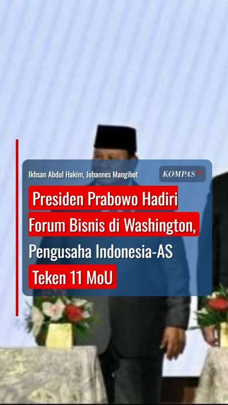 Prabowo Hadiri Forum Bisnis Di Washington, Pengusaha Indonesia-AS Teken 11 MoU