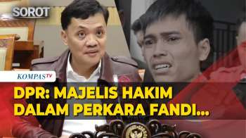 [FULL] DPR Ingatkan Hakim Kasus ABK Fandi Soal Tuntutan Hukuman Mati, Singgung KUHP Baru?