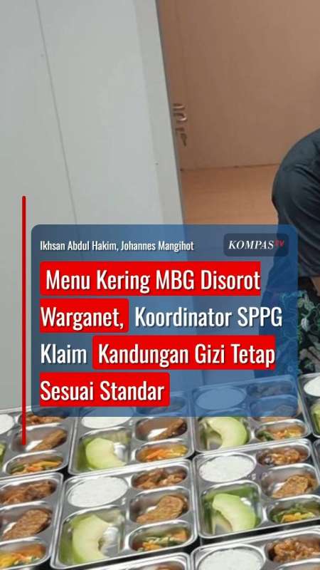 Menu Kering MBG Disorot Warganet, Koordinator SPPG Klaim Kandungan Gizi Tetap Sesuai