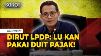 Geram! Dirut LPDP: Awas Alumni Itu, Lu Pakai Duit Pajak...