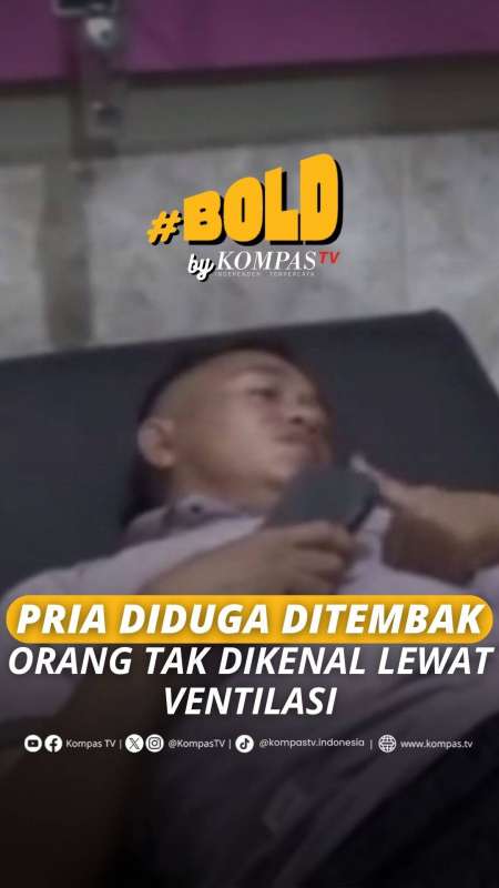 PRIA DIDUGA DITEMBAK ORANG TAK DIKENAL LEWAT VENTILASI