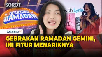 Gebrakan Ramadan Gemini, Ini Fitur Menariknya