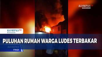 Puluhan Rumah Warga Ludes Terbakar