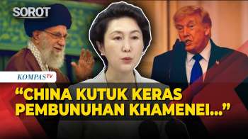 China Kutuk Keras Serangan AS-Israel Ke Iran Yang Sebabkan Khamenei Terbunuh: Pelanggaran Serius!