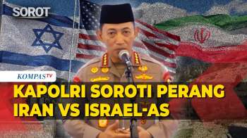 AS-Israel Serang Iran, Kapolri: Kita Semua Harus Siap Dan Waspada