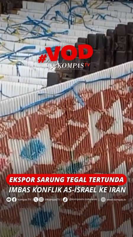 Ekspor Sarung Tegal Tertunda Imbas Konflik AS-Israel ke Iran