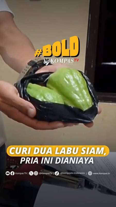 CURI DUA LABU SIAM, PRIA INI DIANIAYA