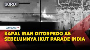 Terungkap! Kapal Perang Iran Yang Ditorpedo AS Sebelumnya Ikuti Parade Militer Di India
