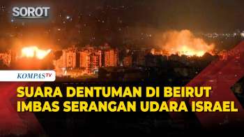 Detik-detik Suara Dentuman Di Beirut Imbas Serangan Udara Israel
