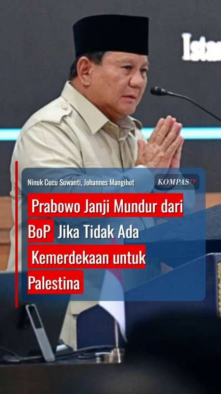 Presiden Prabowo Janji Mundur Dari BoP Jika Tidak Ada Kemerdekaan Untuk Palestina