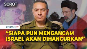Repons IDF Soal Mojtaba Gantikan Ayatollah Ali Khamenei: Siapa Pun Mengancam Israel Akan Dihancurkan