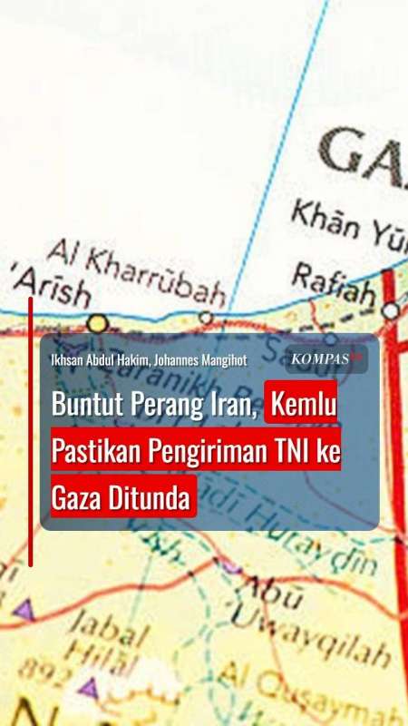 Buntut Perang Iran, Kemlu Pastikan Pengiriman TNI ke Gaza Ditunda