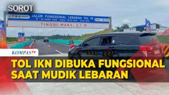 Tol IKN Seksi 1B Dibuka Fungsional Saat Mudik Lebaran 2026