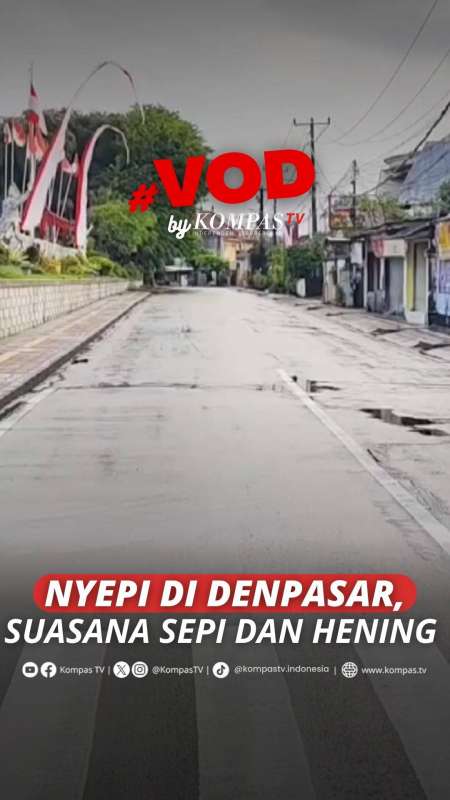 NYEPI DI DENPASAR, SUASANA SEPI DAN HENING