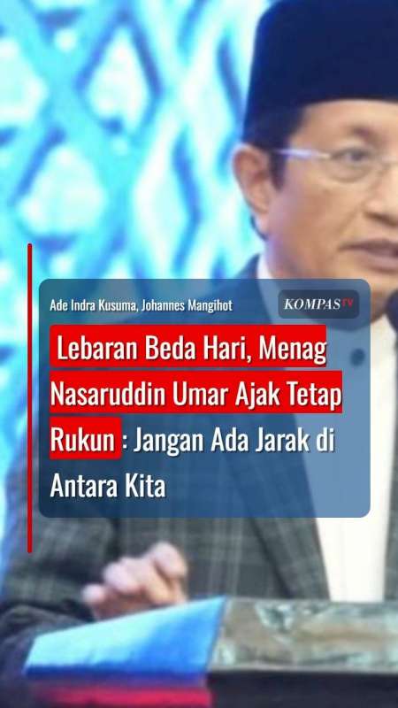 Lebaran Beda Hari, Menag Nasaruddin Umar Ajak Tetap Rukun: Jangan Ada Jarak di Antara Kita