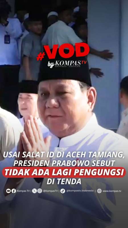 USAI SALAT ID DI ACEH, PRESIDEN PRABOWO SEBUT TAK ADA LAGI PENGUNGSI DI TENDA