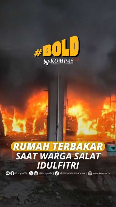 RUMAH TERBAKAR SAAT WARGA SALAT IDULFITRI
