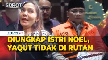 Istri Immanuel Ebenezer Sebut Eks Menag Yaqut Tak Terlihat Di Rutan, KPK: Jadi Tahanan Rumah