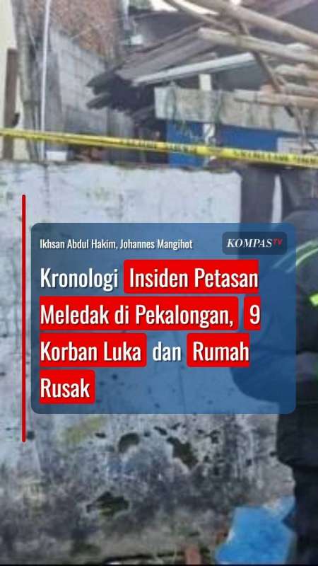 Kronologi Insiden Petasan Meledak Di Pekalongan, 9 Korban Luka Dan Rumah Rusak