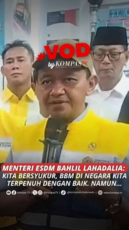 MENTERI ESDM BAHLIL LAHADALIA: KITA BERSYUKUR, BBM DI NEGARA KITA TEREPENUH DENGAN BAIK