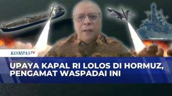 [FULL] Sinyal Positif Kapal Pertamina Bisa Lewat Selat Hormuz, Pengamat Waspadai Negosiasi RI-Iran