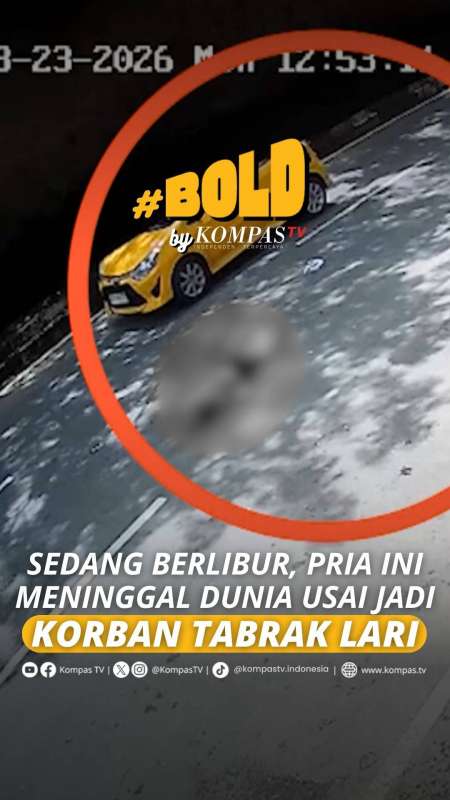 SEDANG BERLIBUR, PRIA INI MENINGGAL DUNIA USAI JADI KORBAN TABRAK LARI