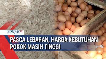 Harga Kebutuhan Pokok Masih Tinggi Setelah Lebaran